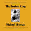 The Broken King