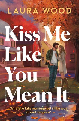 Kiss Me Like You Mean It Kiss Me Like You Mean It