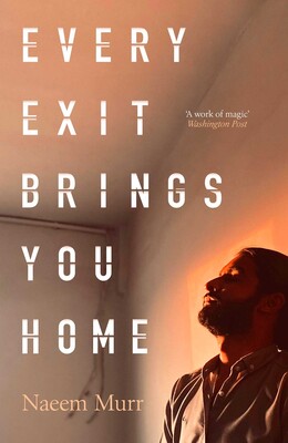 Every Exit Brings You Home Every Exit Brings You Home