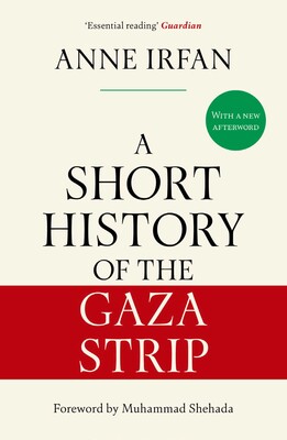 A Short History of the Gaza Strip A Short History of the Gaza Strip