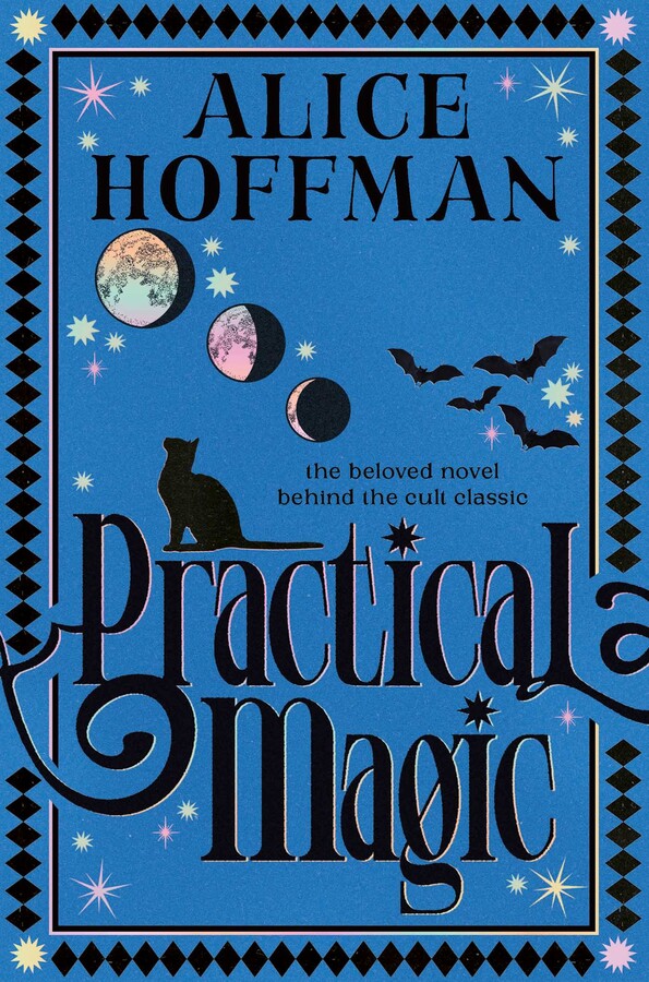 Practical Magic | Book by Alice Hoffman | Official Publisher Page ...