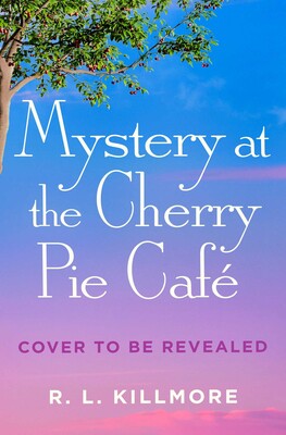 Mystery at the Cherry Pie Café Mystery at the Cherry Pie Café