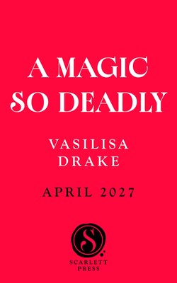 Magic So Deadly Magic So Deadly
