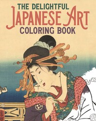 The Delightful Japanese Art Coloring Book The Delightful Japanese Art Coloring Book
