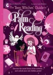 The Teen Witches' Guide to Palm Reading The Teen Witches' Guide to Palm Reading
