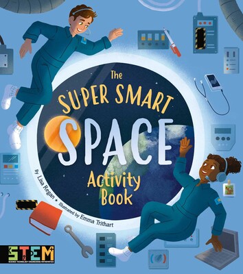 The Super Smart Space Activity Book The Super Smart Space Activity Book