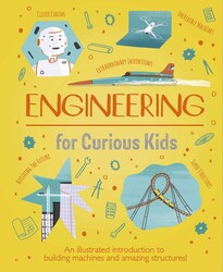 Engineering for Curious Kids Engineering for Curious Kids