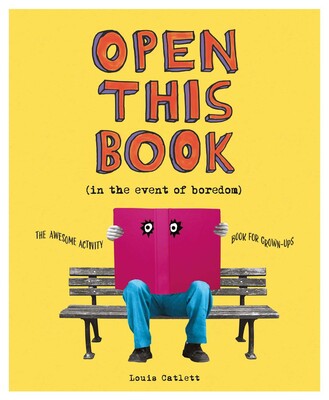Open This Book in the Event of Boredom Open This Book in the Event of Boredom