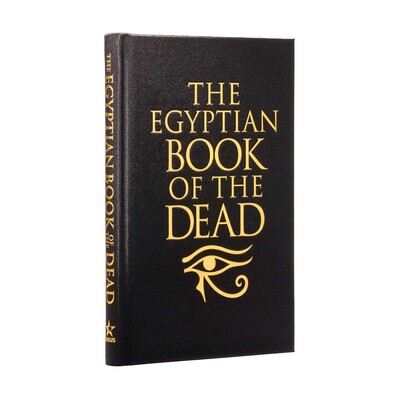 The Egyptian Book of the Dead The Egyptian Book of the Dead