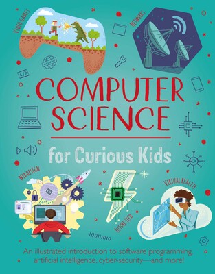 Computer Science for Curious Kids Computer Science for Curious Kids