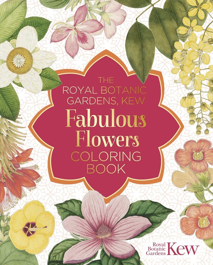 Royal Botanic Gardens, Kew Fabulous Flowers Coloring Book