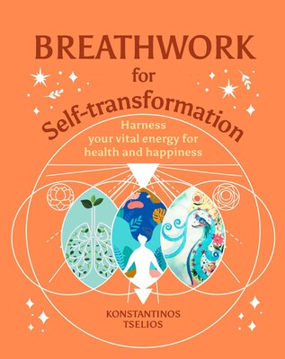 Breathwork for Self-Transformation Breathwork for Self-Transformation