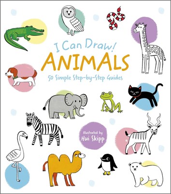 I Can Draw! Animals I Can Draw! Animals
