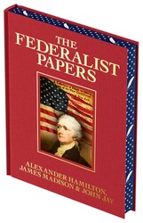 The Federalist Papers The Federalist Papers
