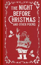 The Night Before Christmas and Other Poems The Night Before Christmas and Other Poems