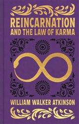 Reincarnation and the Law of Karma Reincarnation and the Law of Karma