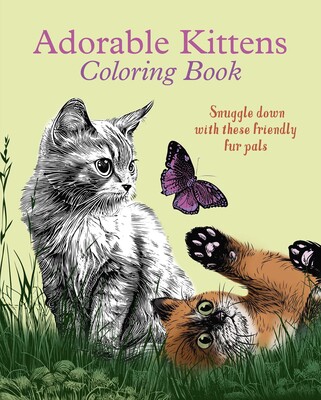 Adorable Kittens Coloring Book Adorable Kittens Coloring Book