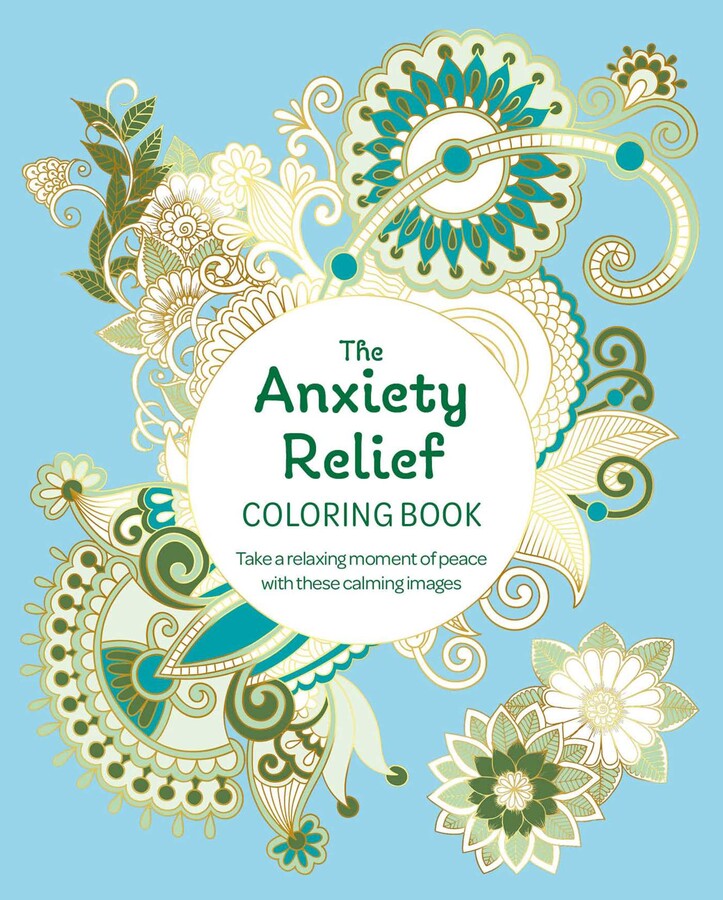 Anxiety Relief Coloring Book