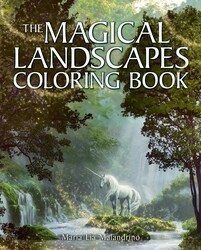 The Magical Landscapes Coloring Book The Magical Landscapes Coloring Book
