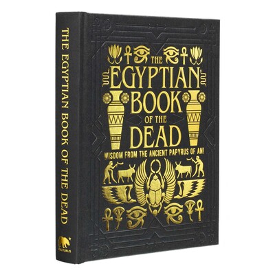 The Egyptian Book of the Dead The Egyptian Book of the Dead
