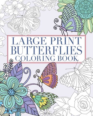 Large Print Butterflies Coloring Book Large Print Butterflies Coloring Book