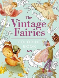 The Vintage Fairies Coloring Book The Vintage Fairies Coloring Book