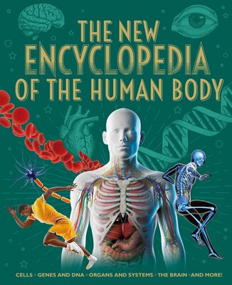 The New Encyclopedia of the Human Body The New Encyclopedia of the Human Body