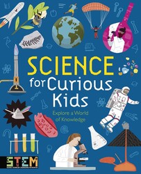 Science for Curious Kids Science for Curious Kids