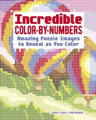 Incredible Color-by-Numbers Incredible Color-by-Numbers