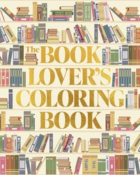 The Book Lover's Coloring Book The Book Lover's Coloring Book