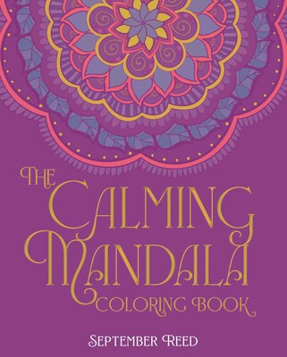 Calming Mandala Coloring Book Calming Mandala Coloring Book