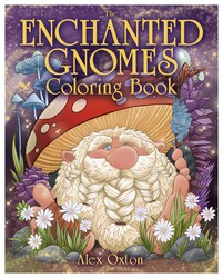 Enchanted Gnomes Coloring Book Enchanted Gnomes Coloring Book