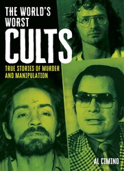 The World's Worst Cults The World's Worst Cults