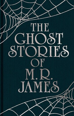 The Ghost Stories of M. R. James The Ghost Stories of M. R. James