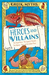 Greek Myths: Heroes and Villains | Book by Claudia Martin, Rory