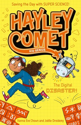 Hayley Comet, Kid Genius: The Digital Disaster! Hayley Comet, Kid Genius: The Digital Disaster!