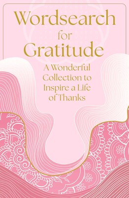 Wordsearch for Gratitude Wordsearch for Gratitude