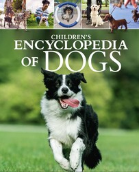 Children's Encyclopedia of Dogs Children's Encyclopedia of Dogs