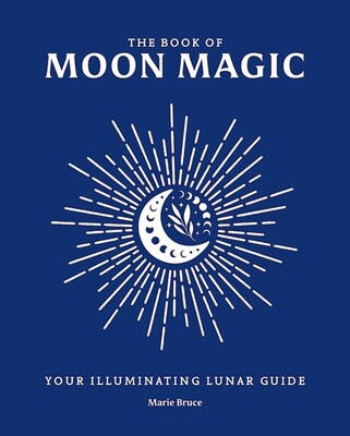 The Book of Moon Magic The Book of Moon Magic