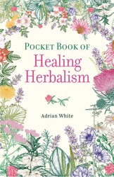 Pocket Book of Healing Herbalism
