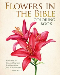 The Flowers in the Bible Coloring Book