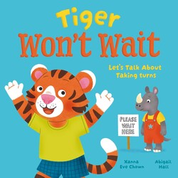 Tiger Won't Wait Tiger Won't Wait