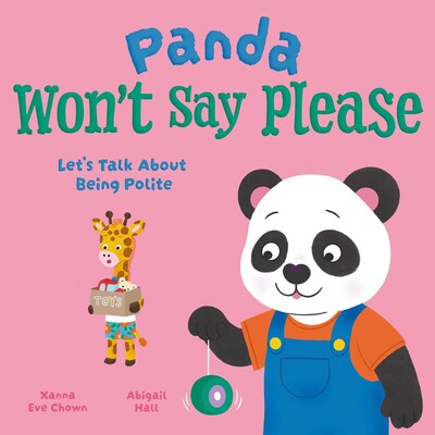 Panda Won't Say Please Panda Won't Say Please