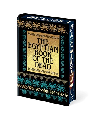 The Egyptian Book of the Dead The Egyptian Book of the Dead