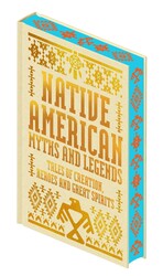 Native American Myths & Legends Native American Myths & Legends
