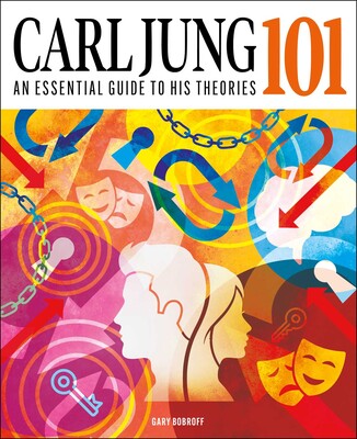 Carl Jung 101 Carl Jung 101