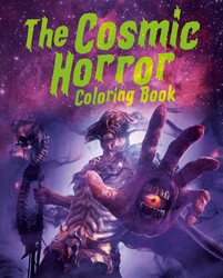 The Cosmic Horror Coloring Book The Cosmic Horror Coloring Book