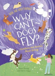 Why Can't Dogs Fly? Why Can't Dogs Fly?