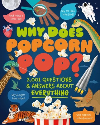 Why Does Popcorn Pop? Why Does Popcorn Pop?