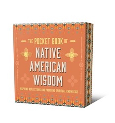 The Pocket Book of Native American Wisdom
